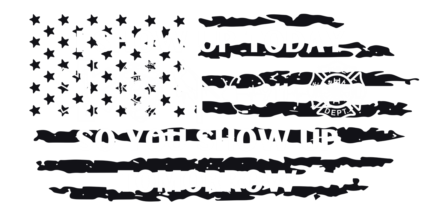 I Show Up Black Flag