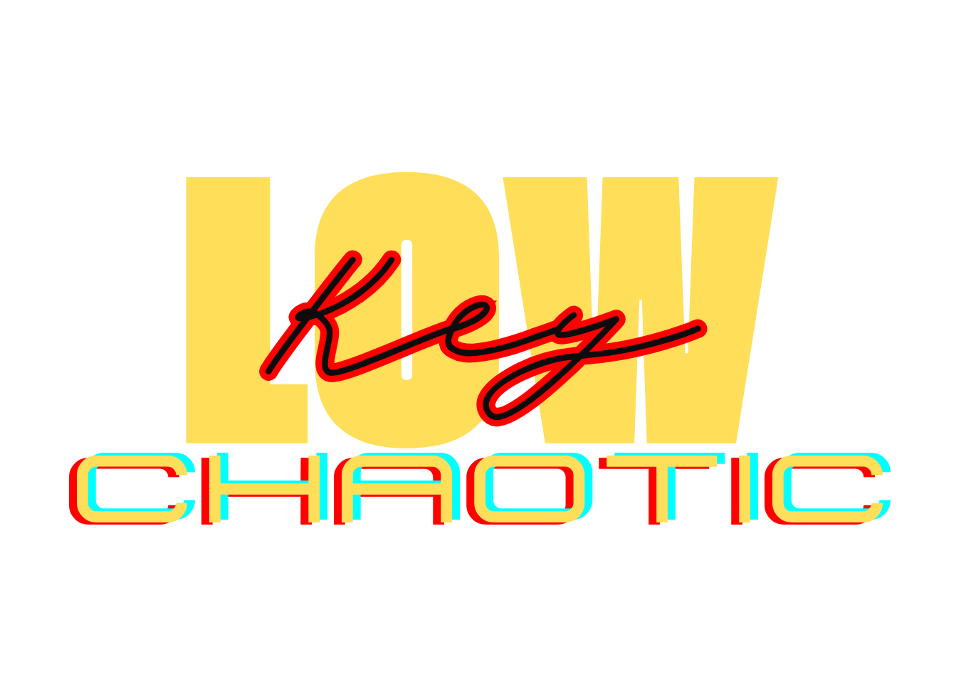 Low Key Chaotic